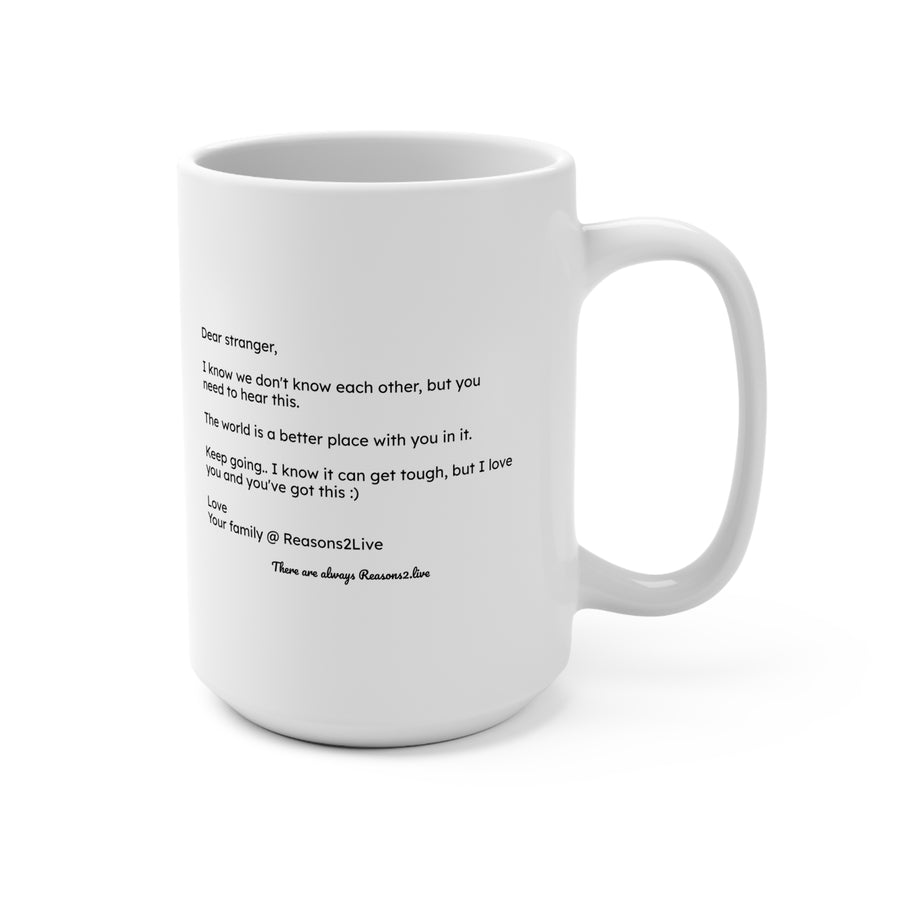 Dear Stranger Letter #1 — Reasons2Live Coffee Mug | Limited Monthly Drop