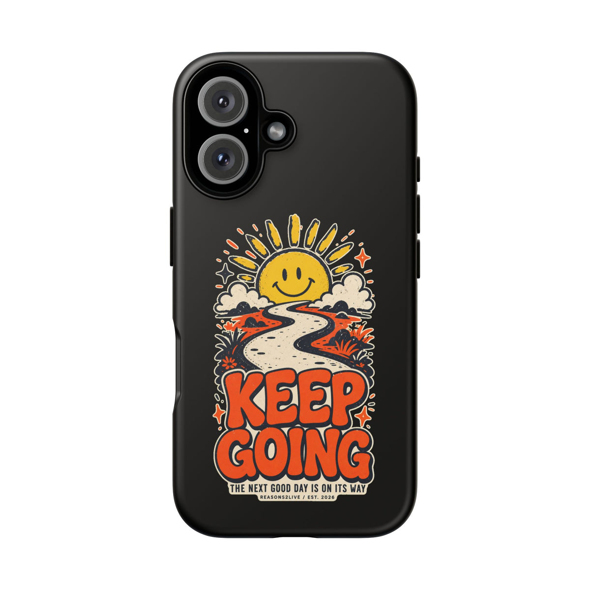 Phone Case — 'Keep Going' Retro Sunshine Motivational Tough Case